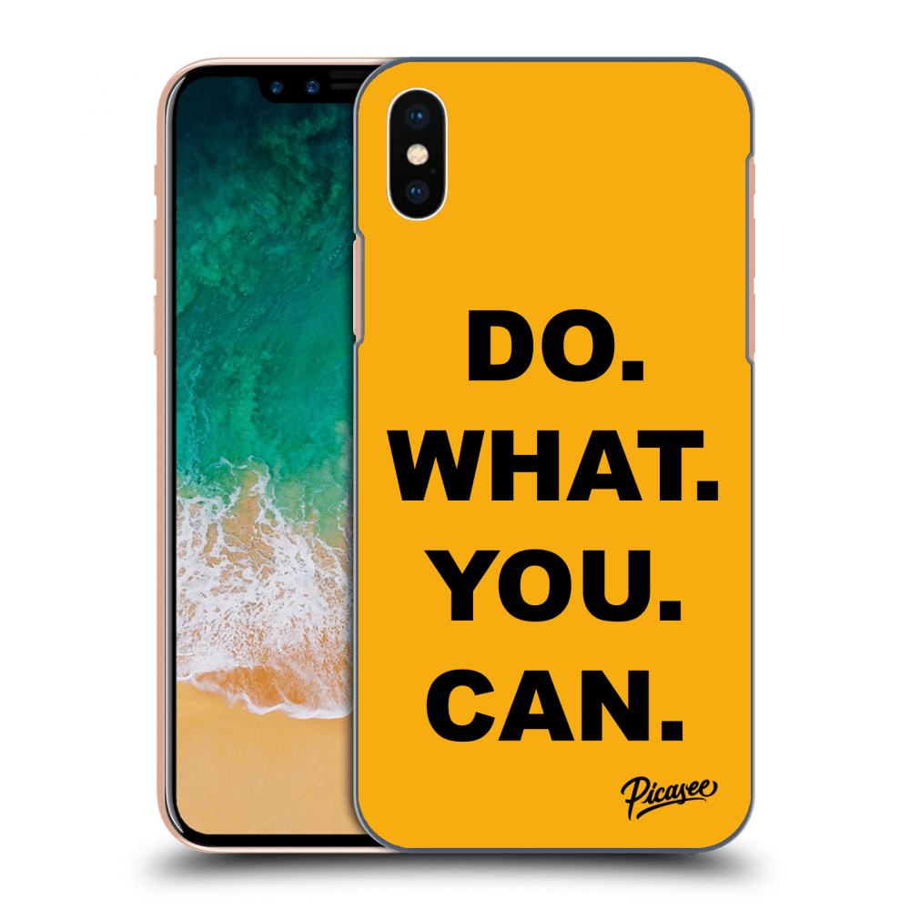 Picasee ULTIMATE CASE für Apple iPhone X/XS - Do What You Can