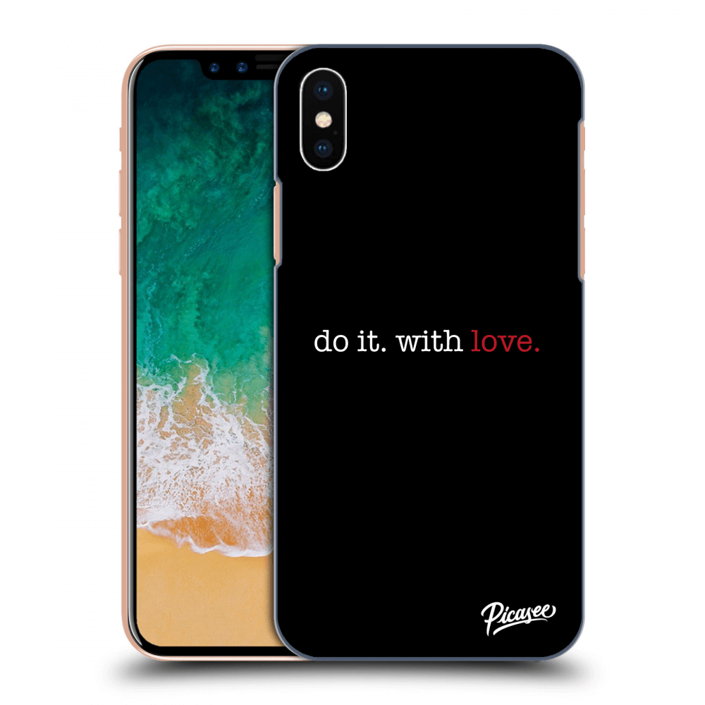 Picasee Apple iPhone X/XS Hülle - Schwarzes Silikon - Do it. With love.