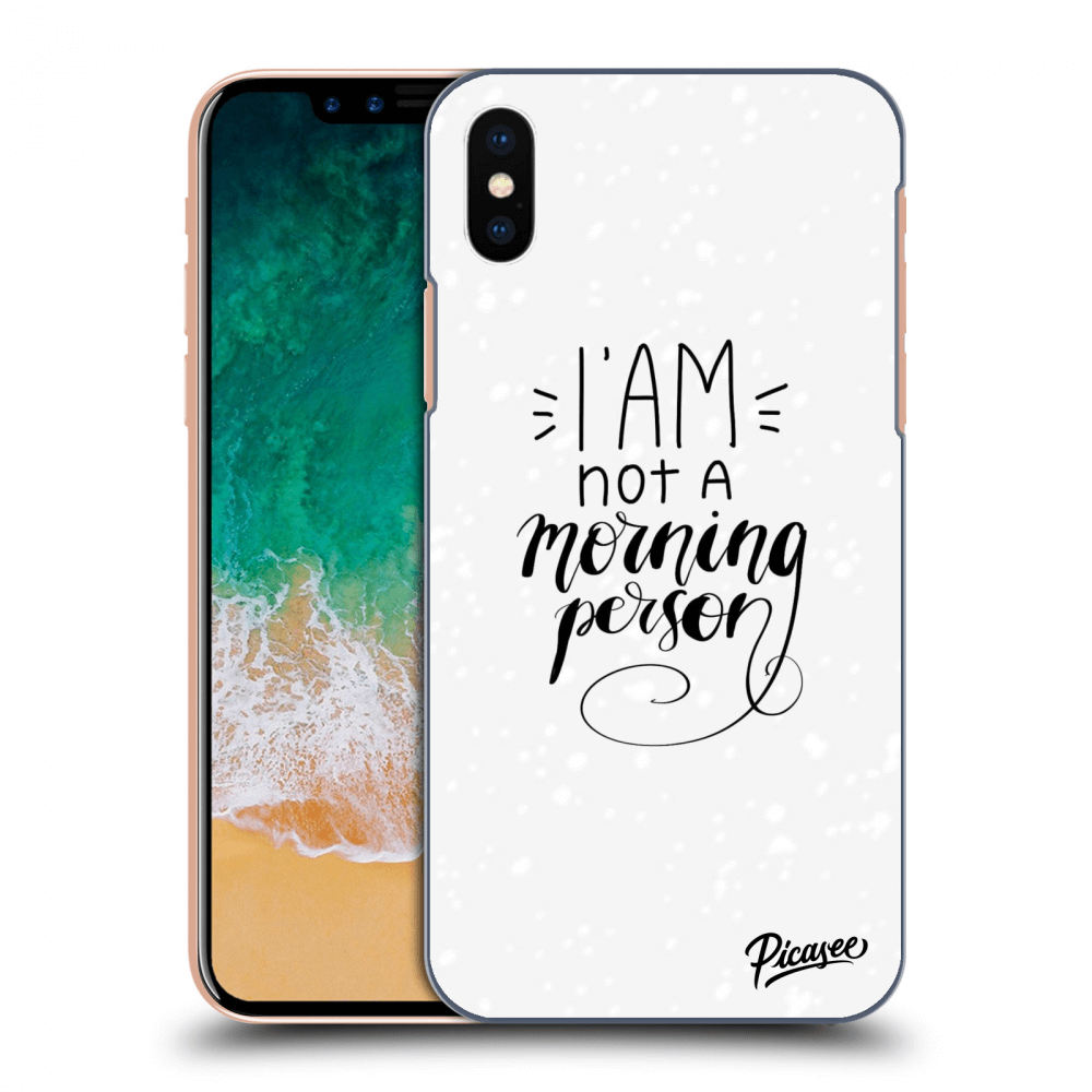 Picasee ULTIMATE CASE für Apple iPhone X/XS - I am not a morning person
