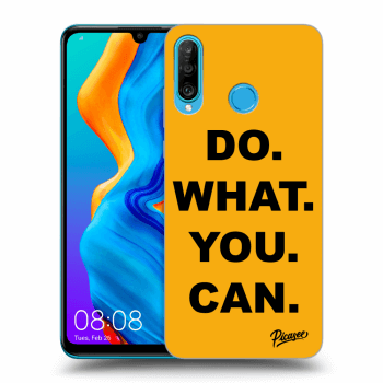 Picasee ULTIMATE CASE für Huawei P30 Lite - Do What You Can