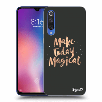 Picasee Xiaomi Mi 9 SE Hülle - Schwarzes Silikon - Make today Magical