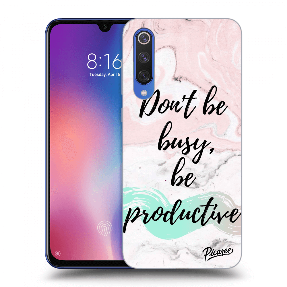 Picasee Xiaomi Mi 9 SE Hülle - Transparentes Silikon - Don't be busy, be productive