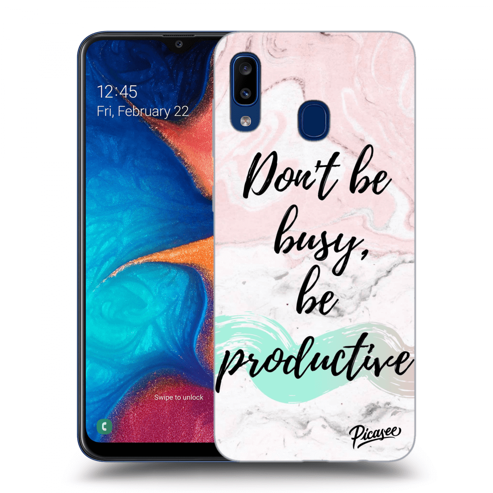 Picasee Samsung Galaxy A20e A202F Hülle - Schwarzes Silikon - Don't be busy, be productive