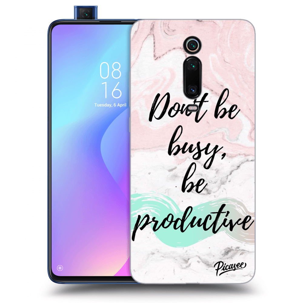 Picasee Xiaomi Mi 9T (Pro) Hülle - Schwarzes Silikon - Don't be busy, be productive