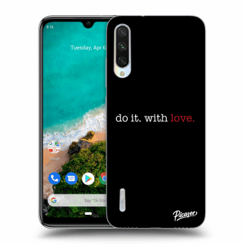 Picasee Xiaomi Mi A3 Hülle - Transparentes Silikon - Do it. With love.