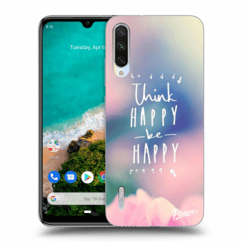 Hülle für Xiaomi Mi A3 - Think happy be happy