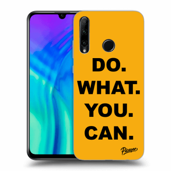 Picasee ULTIMATE CASE für Honor 20 Lite - Do What You Can