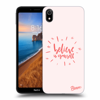 Picasee Xiaomi Redmi 7A Hülle - Schwarzes Silikon - Believe in yourself
