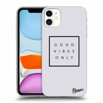 Picasee ULTIMATE CASE MagSafe für Apple iPhone 11 - Good vibes only