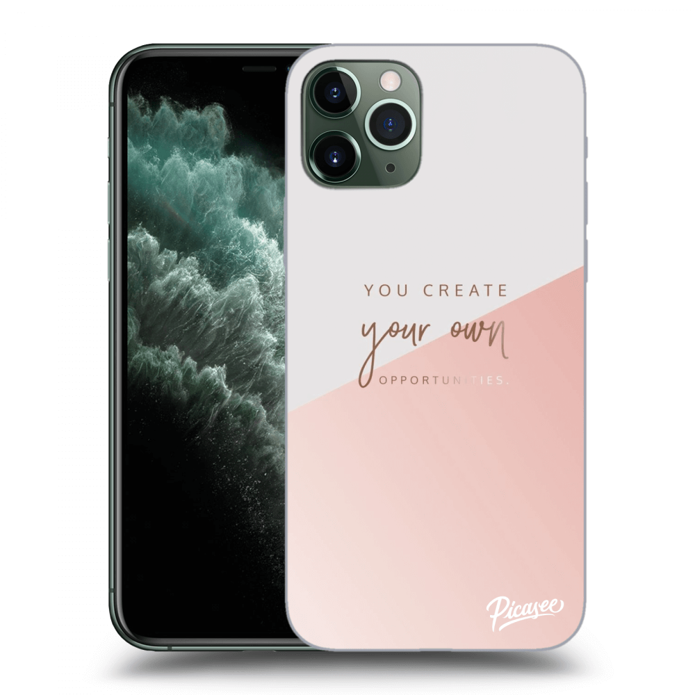Picasee ULTIMATE CASE für Apple iPhone 11 Pro - You create your own opportunities
