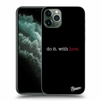 Picasee Apple iPhone 11 Pro Max Hülle - Schwarzes Silikon - Do it. With love.