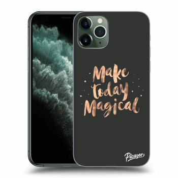 Picasee Apple iPhone 11 Pro Max Hülle - Transparentes Silikon - Make today Magical