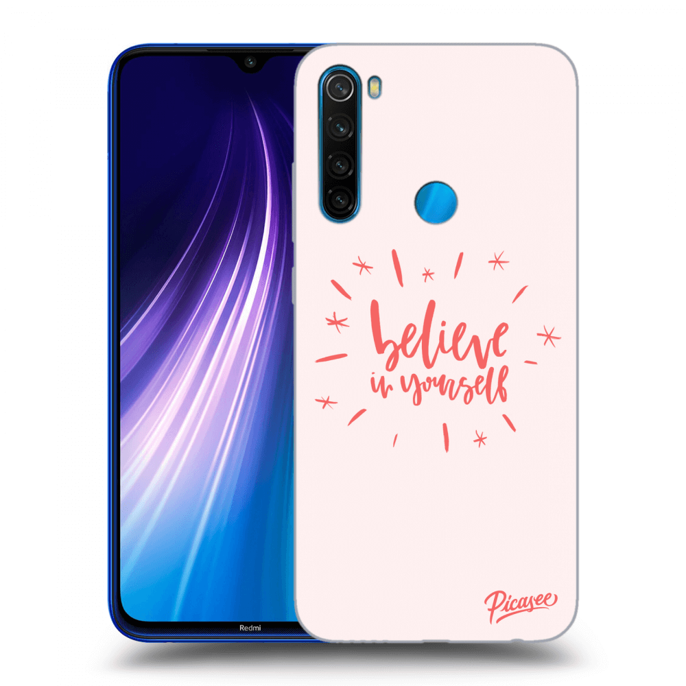 Picasee Xiaomi Redmi Note 8 Hülle - Transparentes Silikon - Believe in yourself