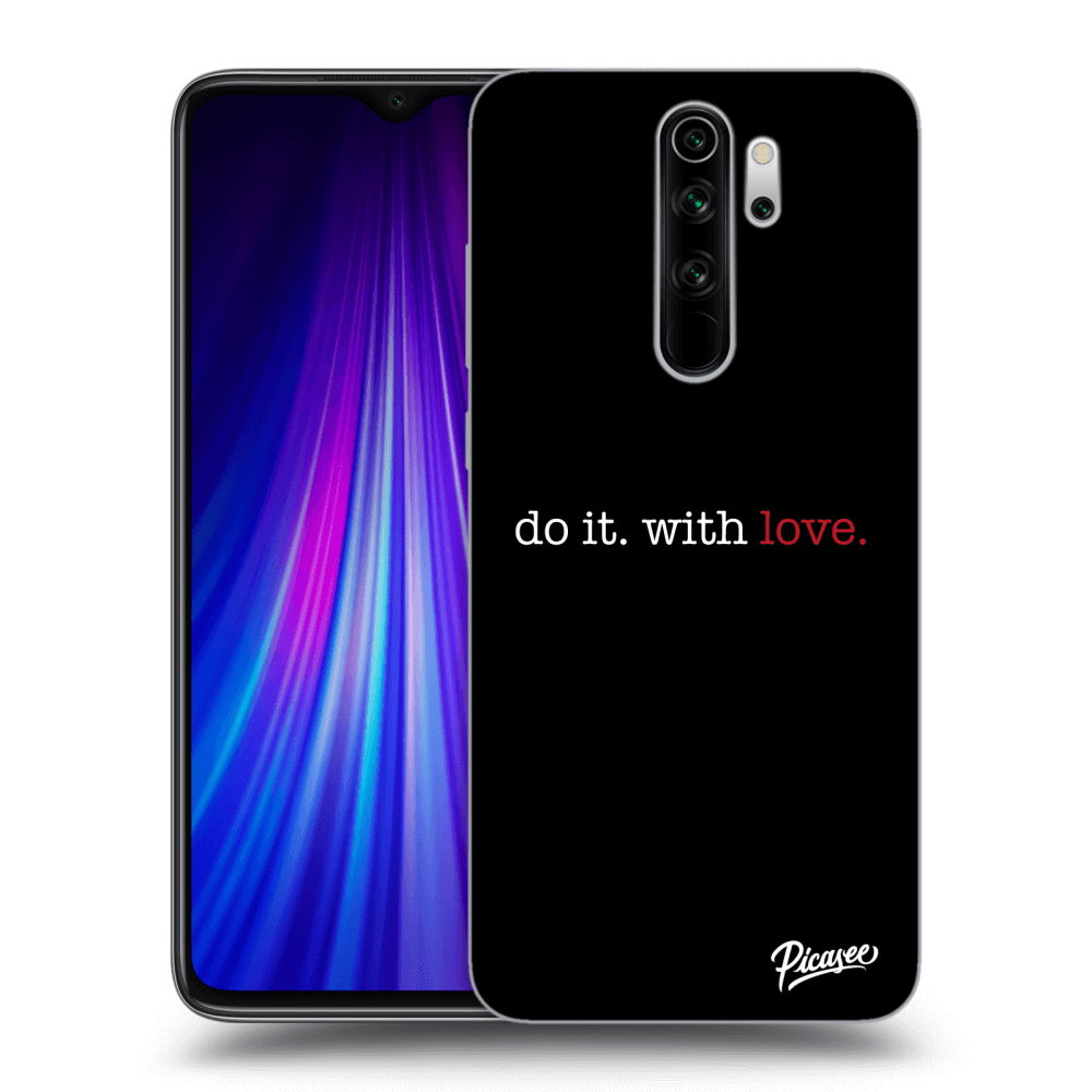 Picasee Xiaomi Redmi Note 8 Pro Hülle - Schwarzes Silikon - Do it. With love.