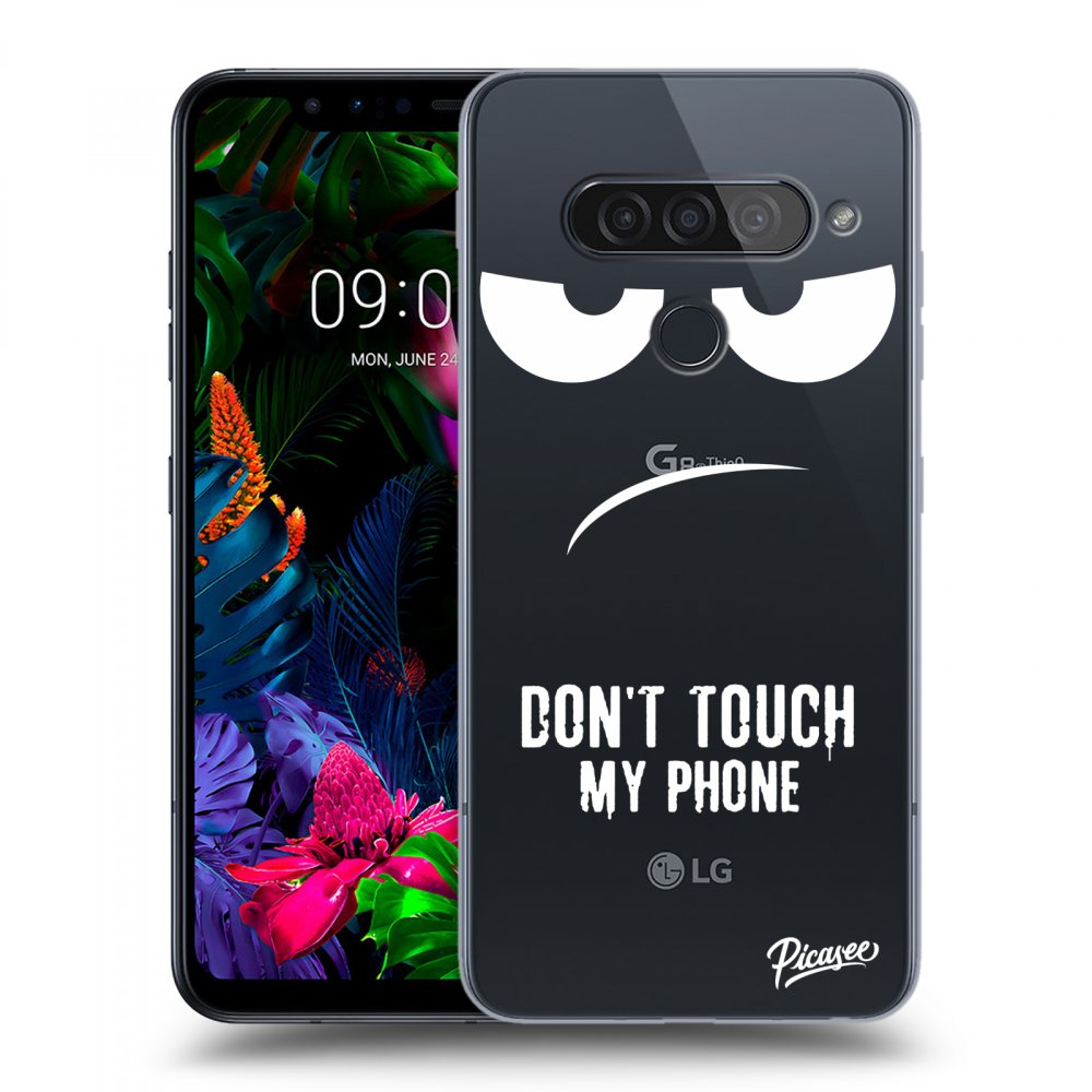 Picasee LG G8s ThinQ Hülle - Transparentes Silikon - Don't Touch My Phone