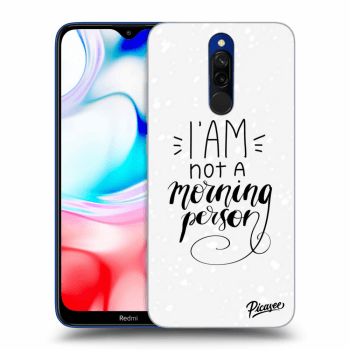 Picasee Xiaomi Redmi 8 Hülle - Transparentes Silikon - I am not a morning person
