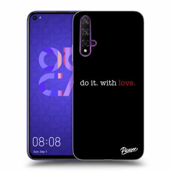 Hülle für Huawei Nova 5T - Do it. With love.