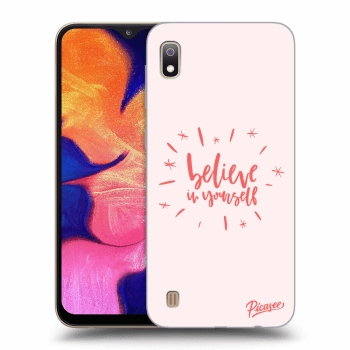 Picasee Samsung Galaxy A10 A105F Hülle - Schwarzes Silikon - Believe in yourself
