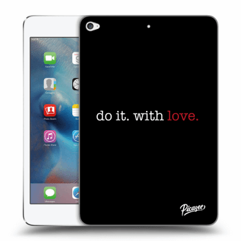 Picasee Schwarze Silikonhülle für Apple iPad mini 4 - Do it. With love.