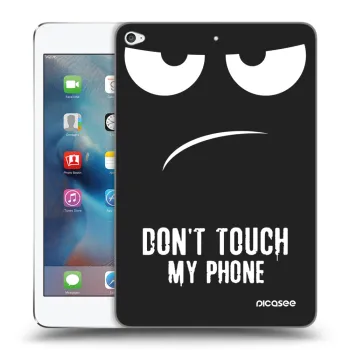 Picasee Schwarze Silikonhülle für Apple iPad mini 4 - Don't Touch My Phone