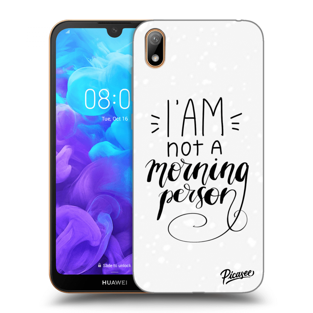 Picasee Huawei Y5 2019 Hülle - Transparentes Silikon - I am not a morning person