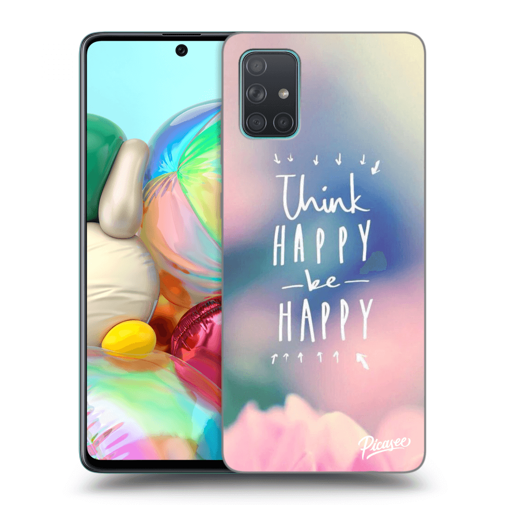 Picasee Samsung Galaxy A71 A715F Hülle - Schwarzes Silikon - Think happy be happy