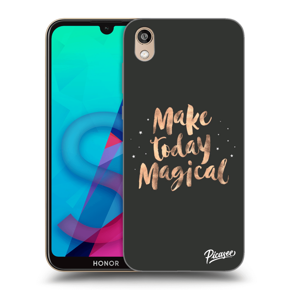 Picasee Honor 8S Hülle - Transparentes Silikon - Make today Magical