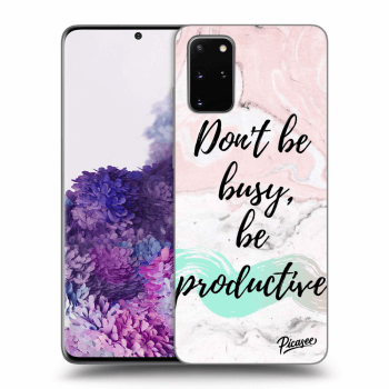 Picasee ULTIMATE CASE für Samsung Galaxy S20+ G985F - Don't be busy, be productive