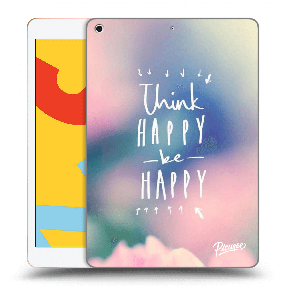 Picasee Schwarze Silikonhülle für Apple iPad 10.2" 2019 (7. gen) - Think happy be happy