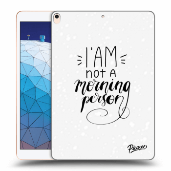 Picasee Schwarze Silikonhülle für Apple iPad Air 10.5" 2019 (3.gen) - I am not a morning person