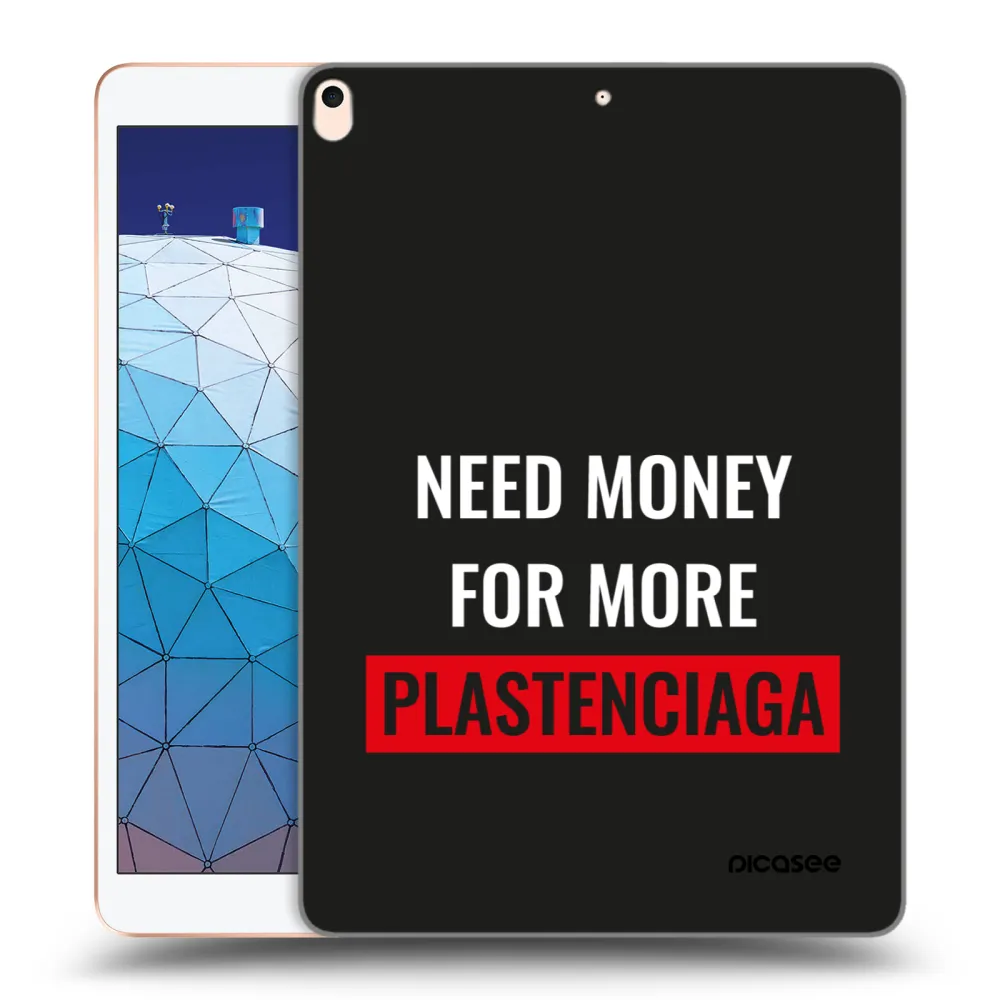 Picasee transparente Silikonhülle für Apple iPad Air 10.5" 2019 (3.gen) - More PLASTENCIAGA