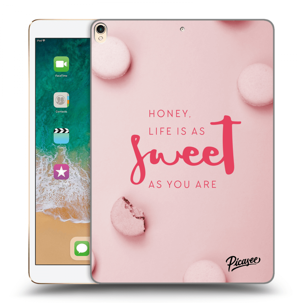 Picasee transparente Silikonhülle für Apple iPad Pro 10.5" 2017 (2. gen) - Life is as sweet as you are
