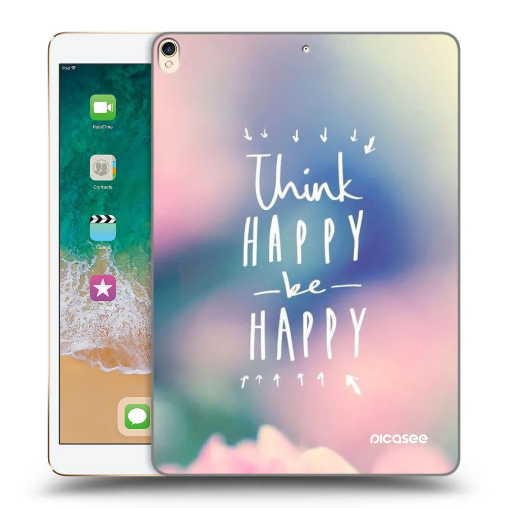Picasee transparente Silikonhülle für Apple iPad Pro 10.5" 2017 (2. gen) - Denke positiv!