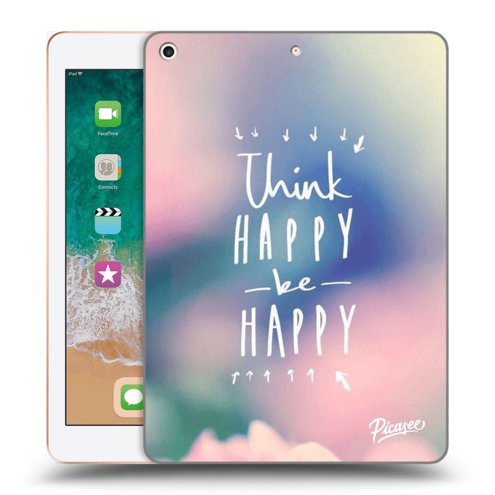 Picasee Schwarze Silikonhülle für Apple iPad 9.7" 2018 (6. gen) - Think happy be happy