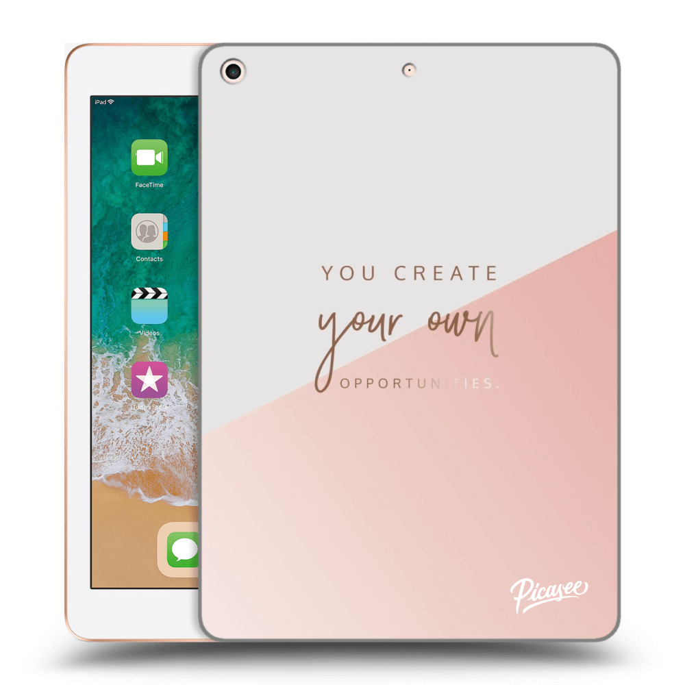 Picasee transparente Silikonhülle für Apple iPad 9.7" 2018 (6. gen) - You create your own opportunities