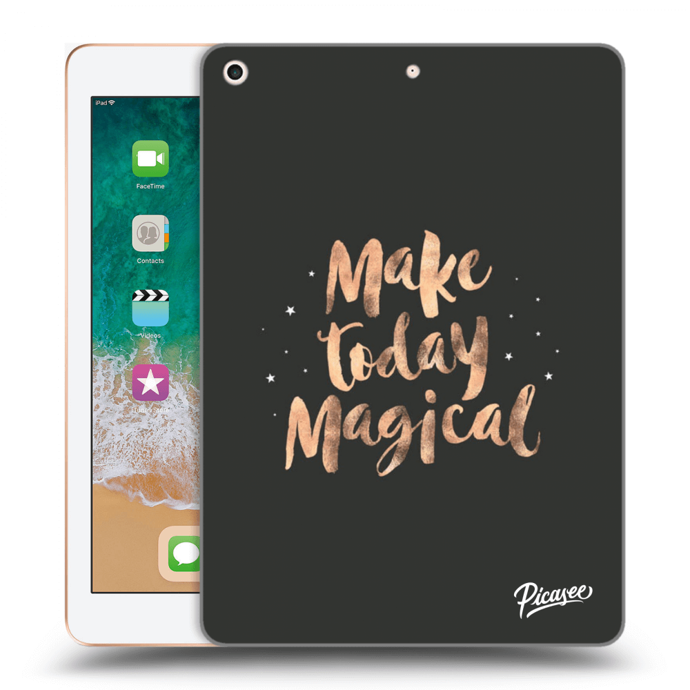Picasee Schwarze Silikonhülle für Apple iPad 9.7" 2018 (6. gen) - Make today Magical