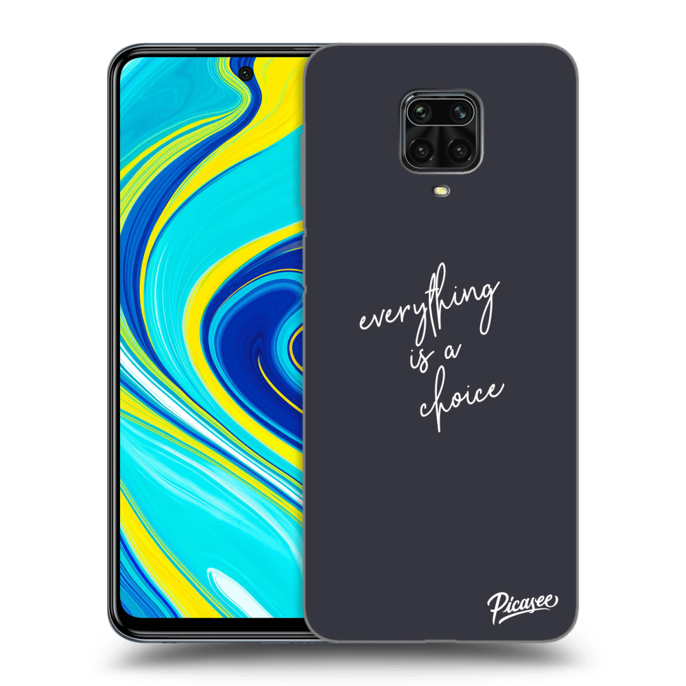 Picasee Xiaomi Redmi Note 9 Pro Hülle - Transparentes Silikon - Everything is a choice