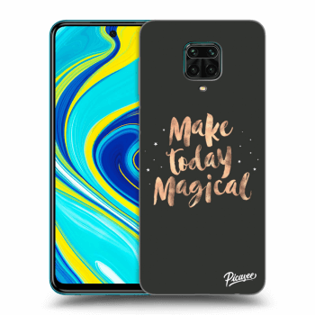 Picasee Xiaomi Redmi Note 9S Hülle - Schwarzes Silikon - Make today Magical