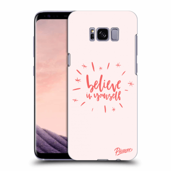 Picasee Samsung Galaxy S8 G950F Hülle - Schwarzes Silikon - Believe in yourself