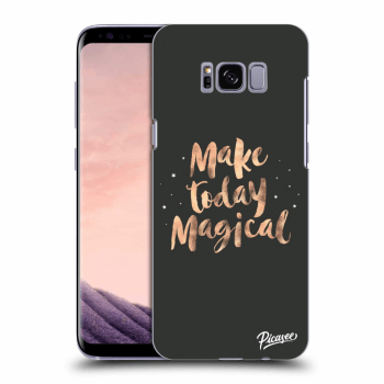 Picasee Samsung Galaxy S8 G950F Hülle - Schwarzes Silikon - Make today Magical