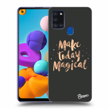Picasee ULTIMATE CASE für Samsung Galaxy A21s - Make today Magical