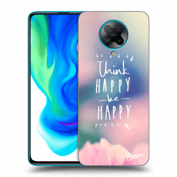 Hülle für Xiaomi Poco F2 Pro - Think happy be happy