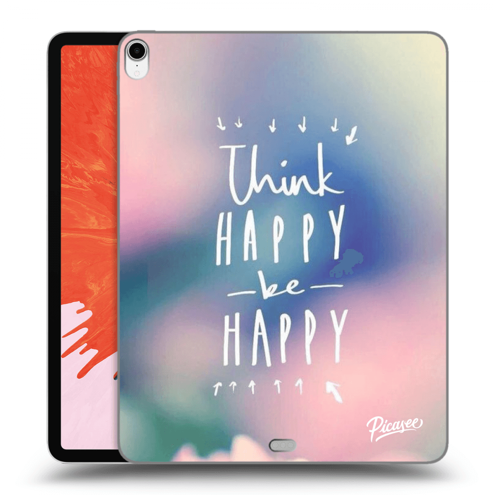 Picasee transparente Silikonhülle für Apple iPad Pro 12.9" 2018 (3. gen) - Think happy be happy