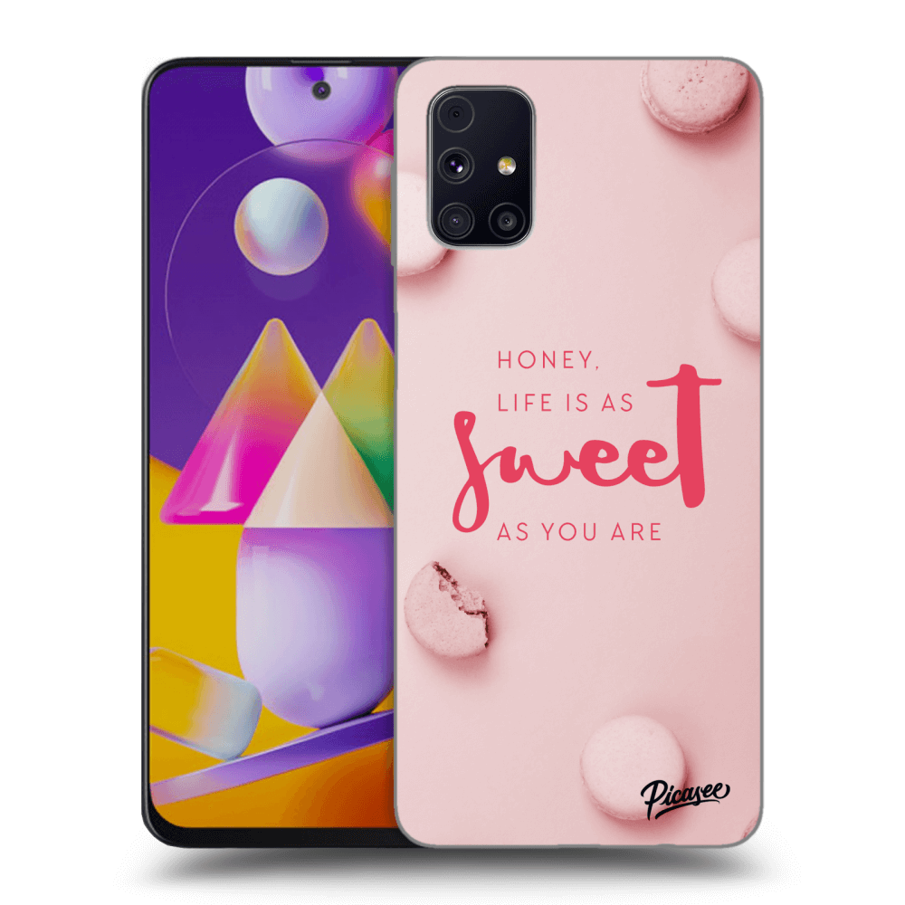 Picasee Samsung Galaxy M31s Hülle - Transparentes Silikon - Life is as sweet as you are