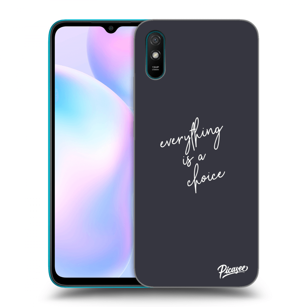 Picasee Xiaomi Redmi 9A Hülle - Transparentes Silikon - Everything is a choice
