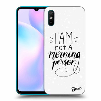 Picasee Xiaomi Redmi 9A Hülle - Transparentes Silikon - I am not a morning person