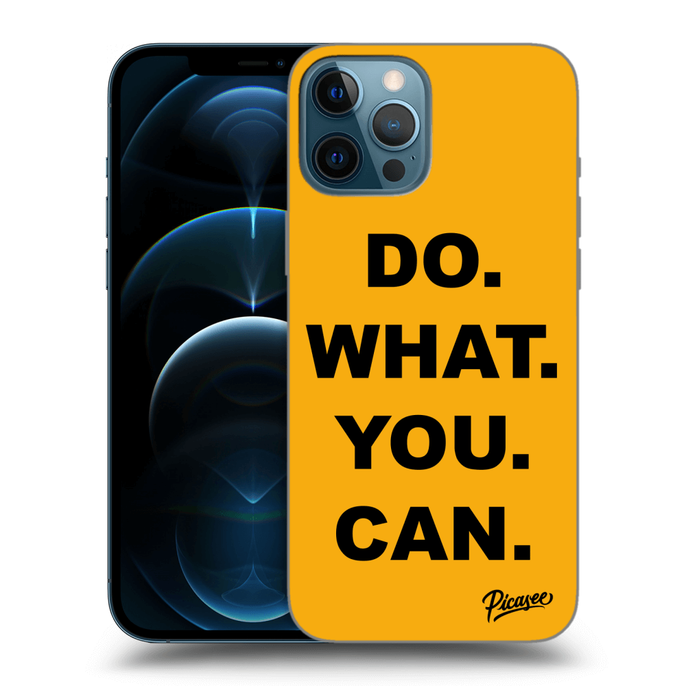 Picasee ULTIMATE CASE für Apple iPhone 12 Pro Max - Do What You Can