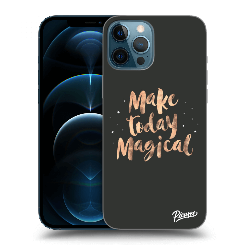 Picasee ULTIMATE CASE MagSafe für Apple iPhone 12 Pro Max - Make today Magical