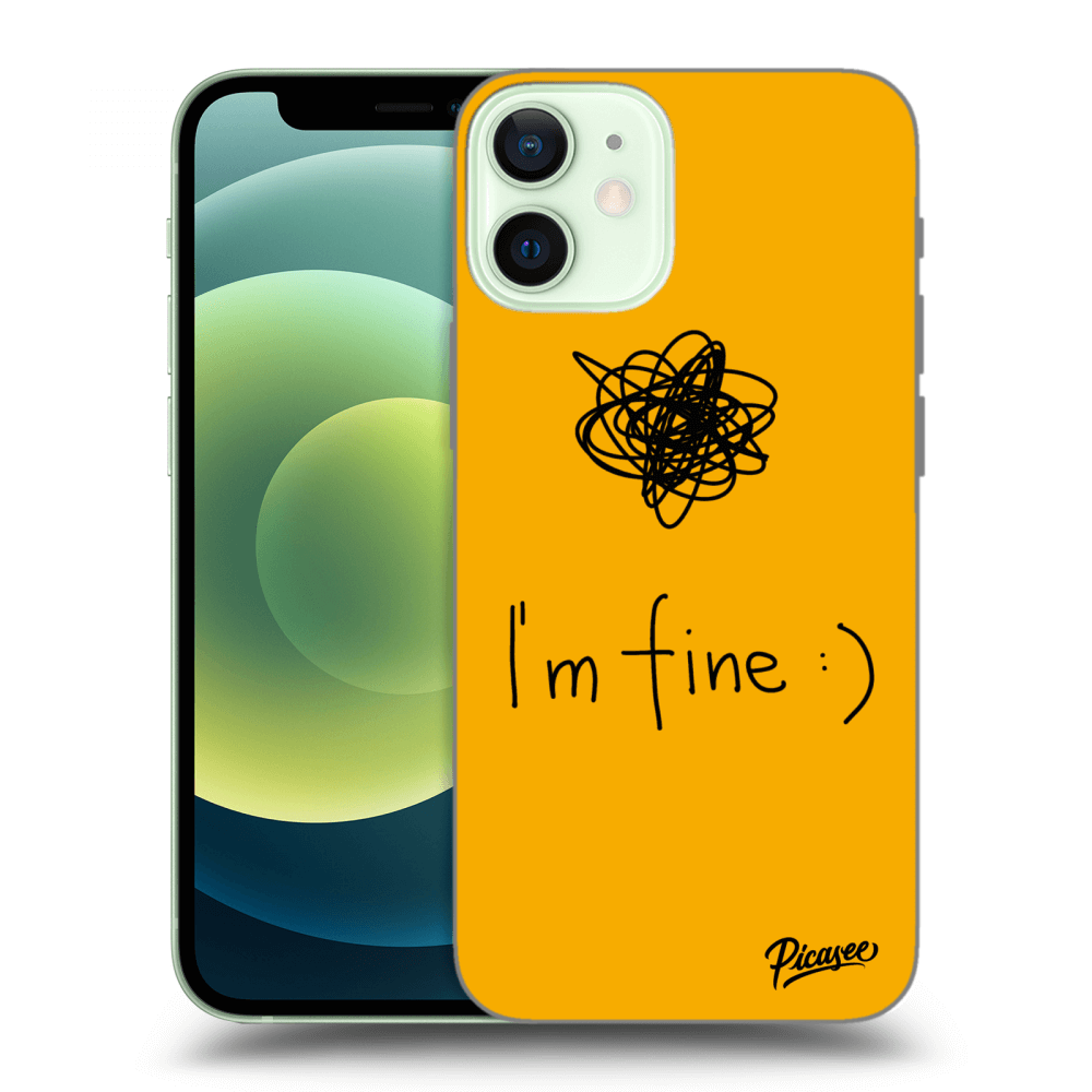 Picasee Apple iPhone 12 mini Hülle - Schwarzes Silikon - I am fine