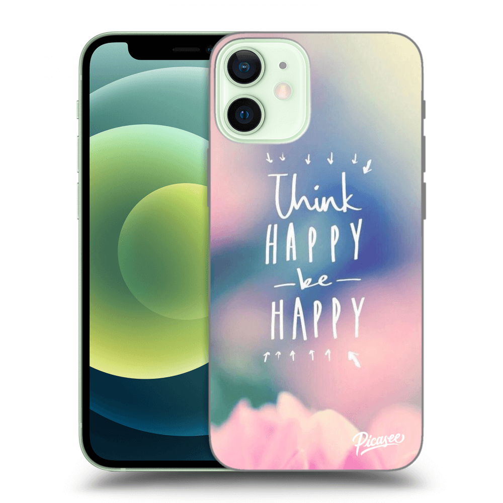 Picasee Apple iPhone 12 mini Hülle - Schwarzes Silikon - Think happy be happy